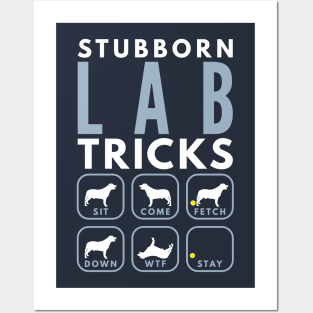 Stubborn Labrador Retriever Tricks - Dog Training Posters and Art